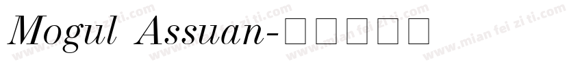 Mogul Assuan字体转换